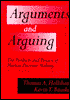 Arguments and Arguing: The Products and Process of Human Decision Making