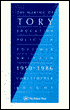 The Making of Tory Education Policy in Post-War Britain, 1950-1986