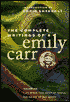 The Complete Writings of Emily Carr