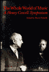 Whole World of Music: A Henry Cowell Symposium