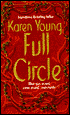Full Circle: What Goes Around , Comes Around---Even Murder