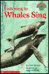 Listening to Whales Sing (Hello Reader! Series)