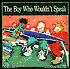 The Boy Who Wouldn't Speak