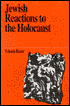 Jewish Reactions to the Holocaust