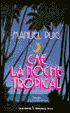 Cae la noche tropical (Tropical Night Falling)