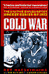 Cold War: The Amazing Canada-Soviet Hockey Series of 1972