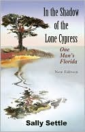 In the Shadow of the Lone Cypress by Sally Settle: Book Cover