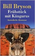 Fruhstuck mit Kangurus (In a Sunburned Country)