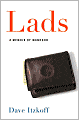 Lads: A Memoir of Manhood
