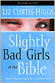Slightly Bad Girls