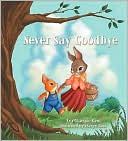 Never Say Goodbye