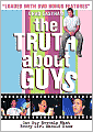 The Truth About Guys