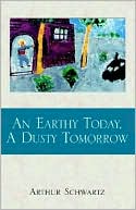 An Earthy Today, A Dusty Tomorrow