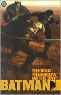 Batman: The Arrow, the Ring, the Bat