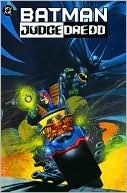 The Batman/Judge Dredd Files