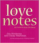 Love Notes: 101 Lessons from the Heart