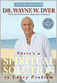 There's a Spiritual Solution to Every Problem