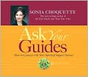 Ask Your Guides: How to Connect with Your Spiritual Support System