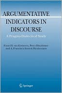 Argumentative Indicators in Discourse: A Pragma-Dialectical Study