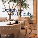 Decorating Indoors and Out (Design is in the Details Series)