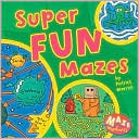 Super Fun Mazes (Maze Madness)