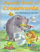 Gigantic Book of Crosswords (Gigantic Book Series)