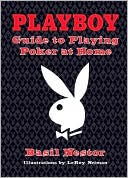 Playboy Guide to Playing Poker at Home