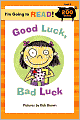 I'm Going to Read (Level 3): Good Luck, Bad Luck