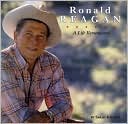 Ronald Reagan: A Life Remembered (1911-2004)