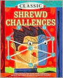 Classic Shrewd Challenges (Classics Series)