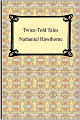 Twice-Told Tales