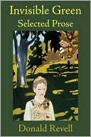 Invisible Green: Selected Prose