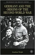 Germany and the Origins of the Second World War