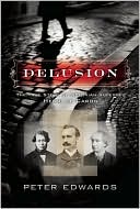 Delusion: The True Story of Victorian Superspy Henri le Caron