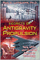 Secrets of Antigravity Propulsion: Tesla, UFOs, and Classified Aerospace Technology