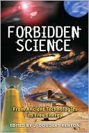 Forbidden Science: From Ancient Technologies to Free Energy