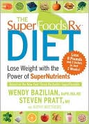 The SuperfoodsRX Diet by Wendy Bazilian: Book Cover