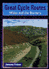 Great Cycle Routes: Wales and the Borders