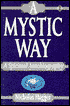 A Mystic Way: A Spiritual Autobiography