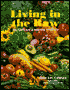 Living in the Raw: Recipes for a Healthy Lifestyle