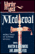 Murder Most Medieval: Noble Tales of Ignoble Demises