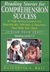 Reading Stories for Comprehension Success: Junior High Level, Reading Levels 7-9