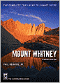 Mount Whitney: The Complete Trailhead to Summit Guide