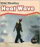 Heat Wave