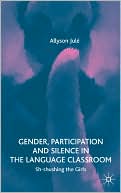 download Gender, Participation And Silence In The Language Classroom book