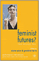 Feminist Futures?: Theatre, Performance, Theory