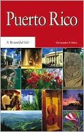Puerto Rico: A Beautiful Isle