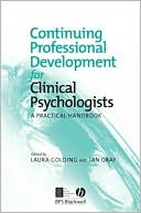 Continuing Professional Development for Clinical Psychologists: A Practical Handbook