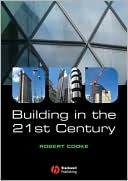 Building in the 21st Century