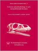 Special Papers in Palaeontology, Evolution and Palaeobiology of Early Sauropodomorph Dinosaurs